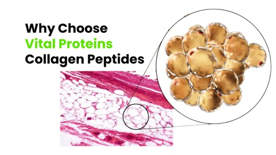 Why Choose Vital Proteins Collagen Peptides